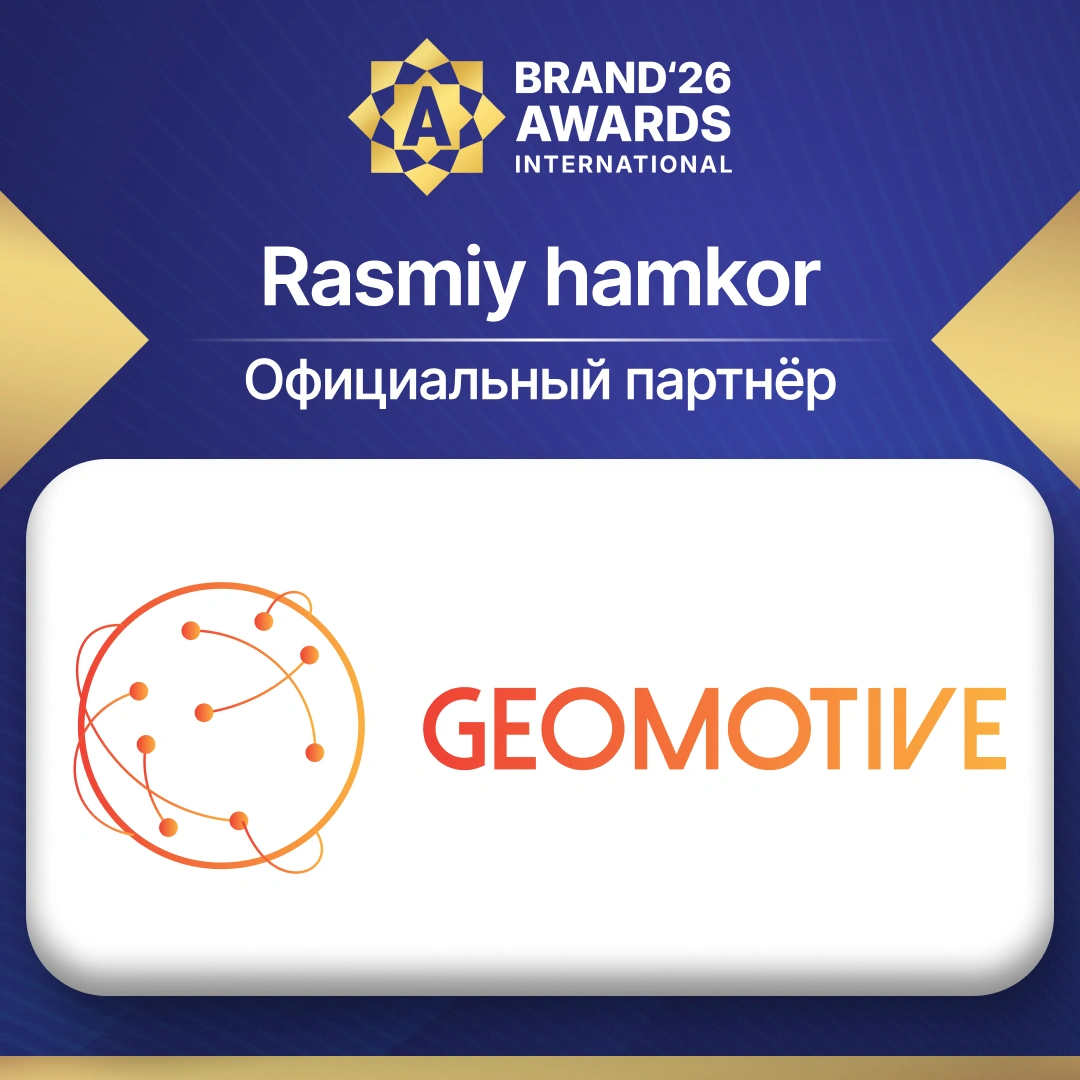 GEOMOTIVE — Brand Awards International 2026 mukofotining rasmiy hamkori