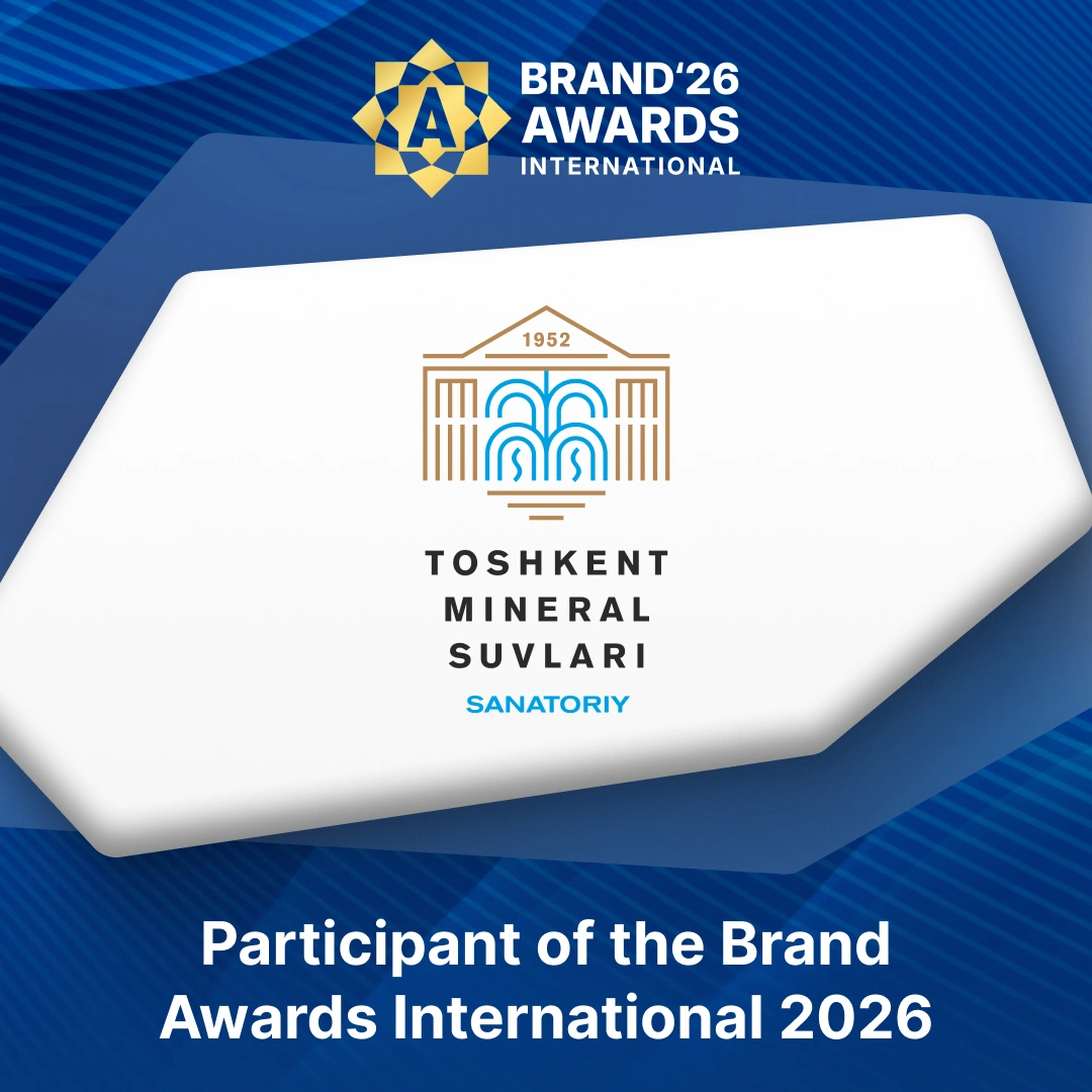 ⭐️ «Toshkent mineral suvlari» sanatoriysi -Brand Awards International 2026 ishtirokchisi