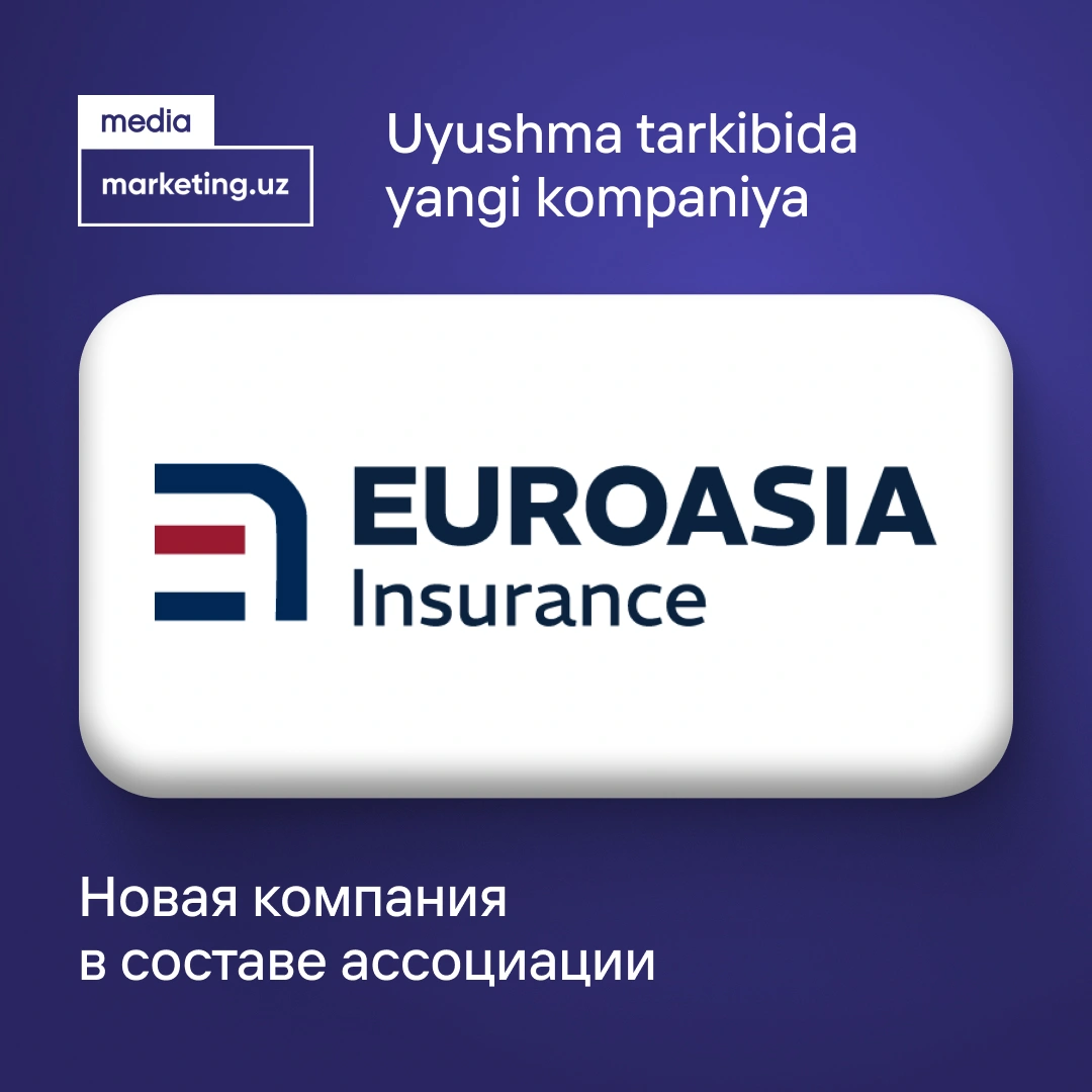 ⭐️ Uyushmaning yangi hamkori - EUROASIA Insurance kompaniyasini taqdim etamiz