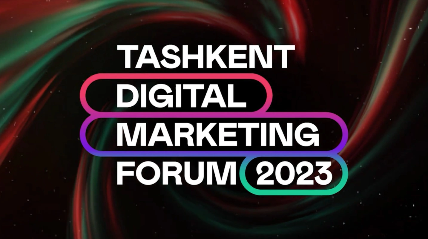 Tashkent Digital Marketing Forum 2023