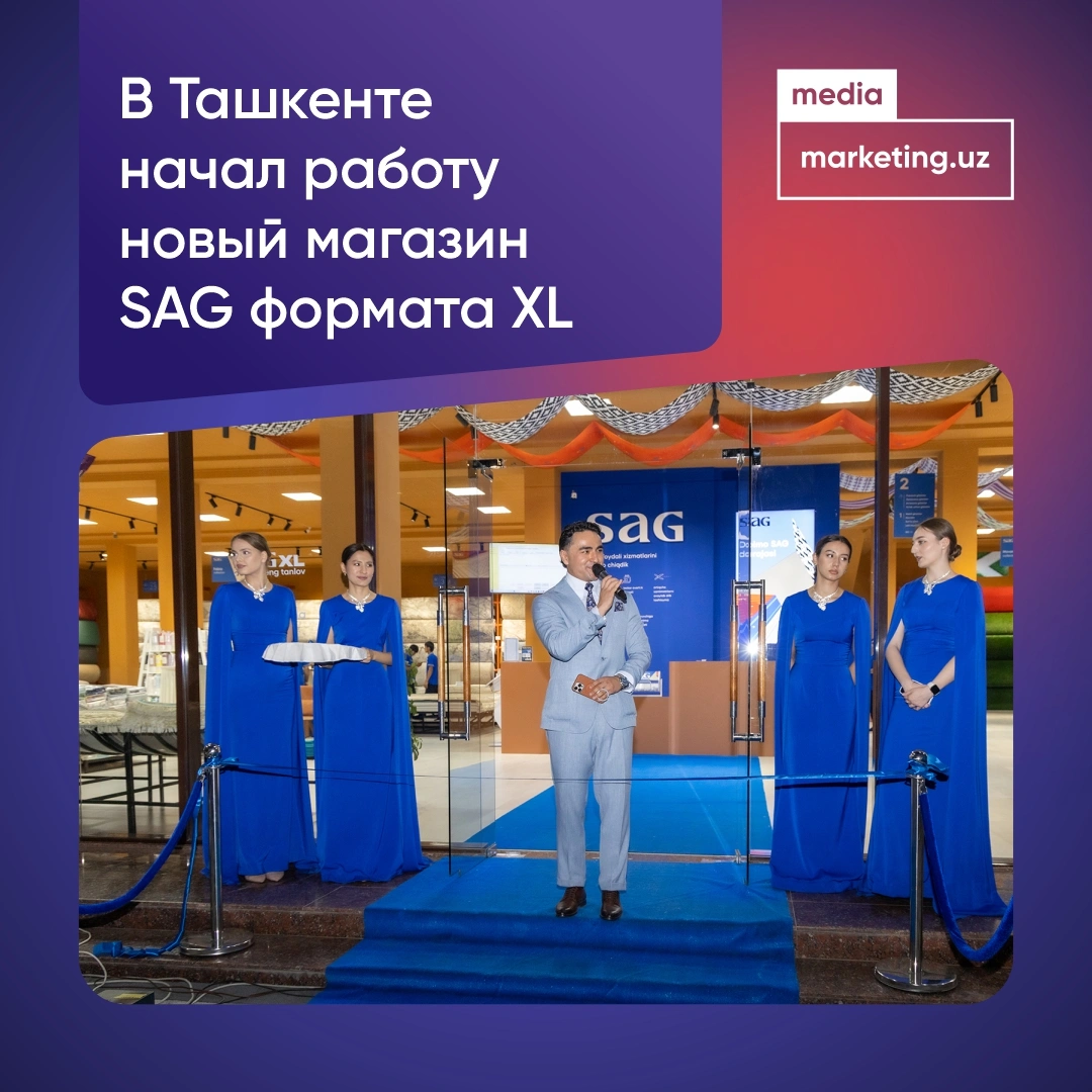 Toshkentda XL o'lchamdagi yangi SAG do'koni ochildi.